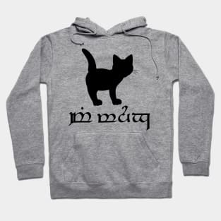 I'm A Cat (Sindarin) Hoodie